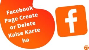 Facebook Page Create or Delete Kaise Karte ha