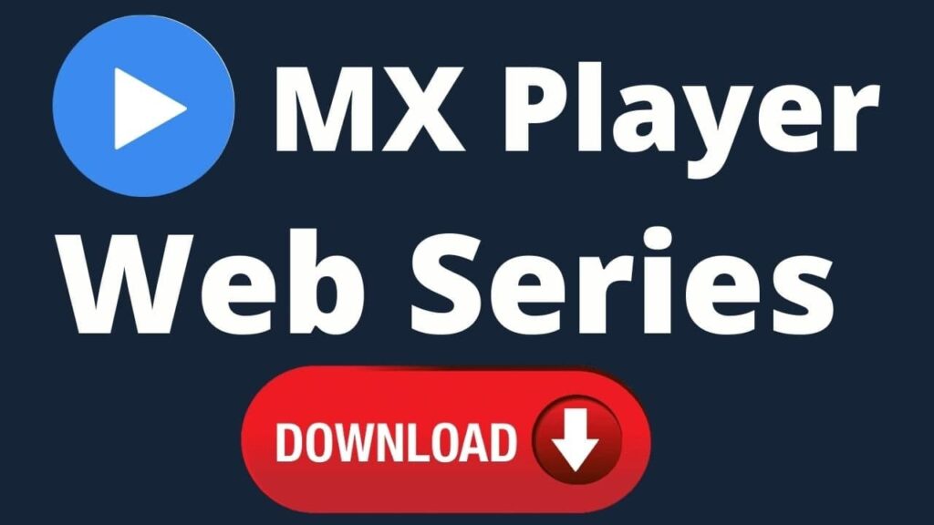 MX Player Web Series Download Kaise Kare hindi me
